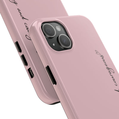 Pink inspirational tough phone case with "Be Strong and Courageous" scripture design for iPhone and Samsung models