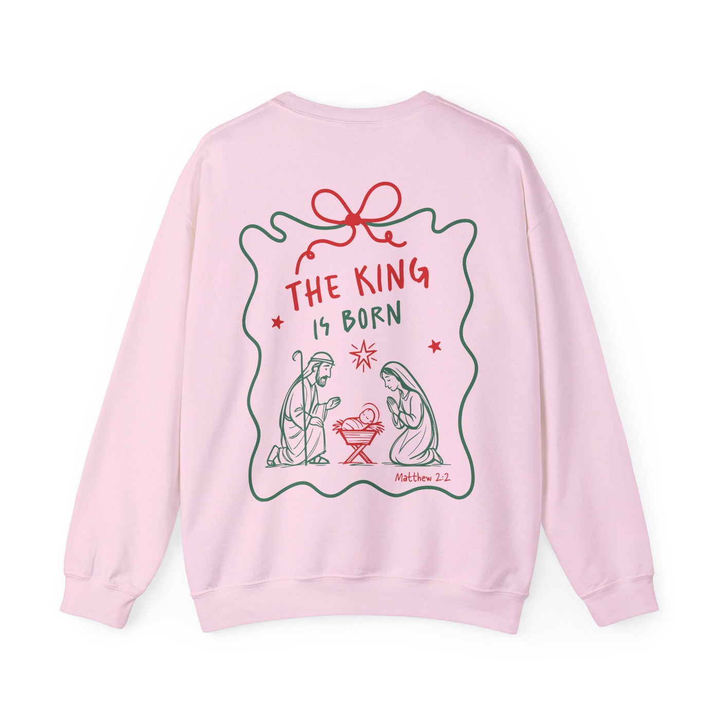 Pink Coquette Bow Crewneck Sweatshirt with "The King is Born" faith design and nativity scene on back