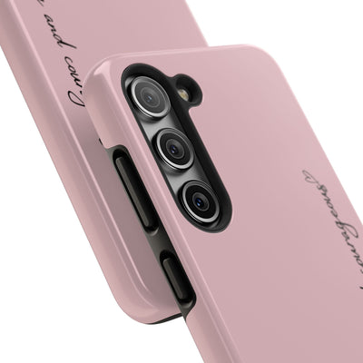 Pink inspirational tough phone case with "Be Strong & Courageous" text, durable dual-layer protection, and sleek design for iPhone and Samsung models