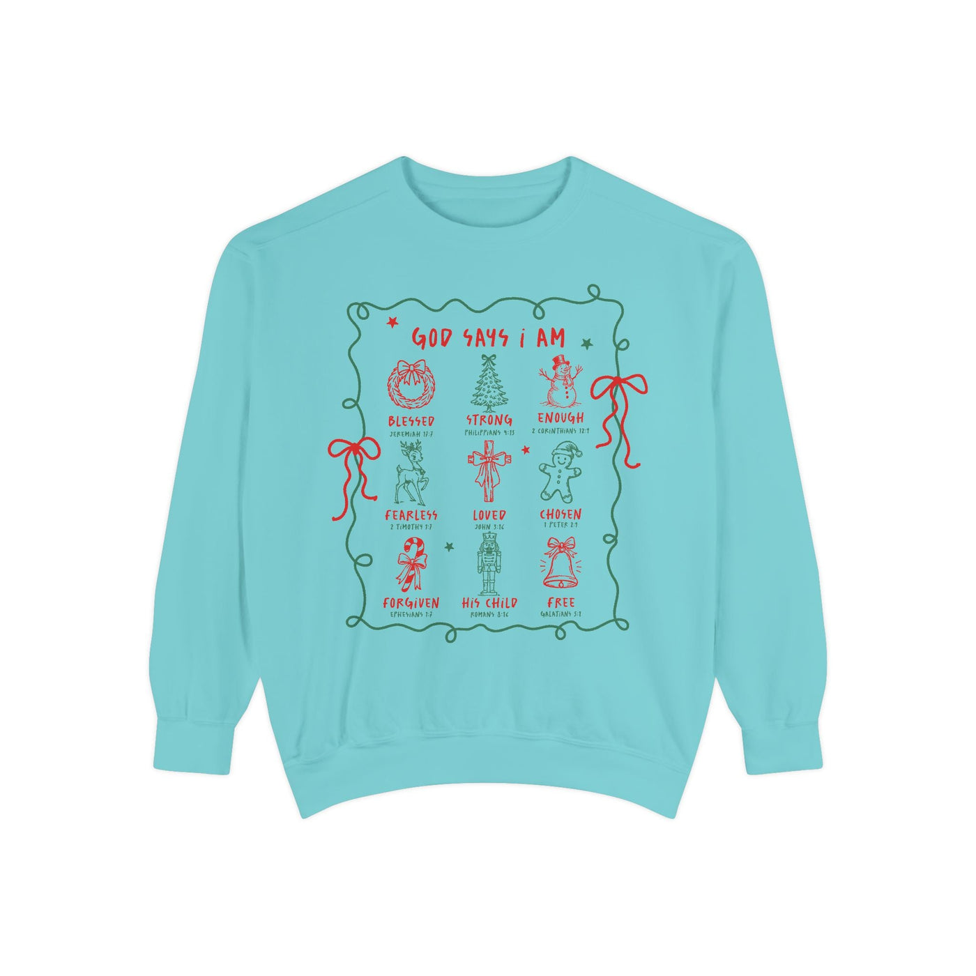 God Says I Am blue inspirational crewneck sweatshirt with Bible verse embroidery and festive design