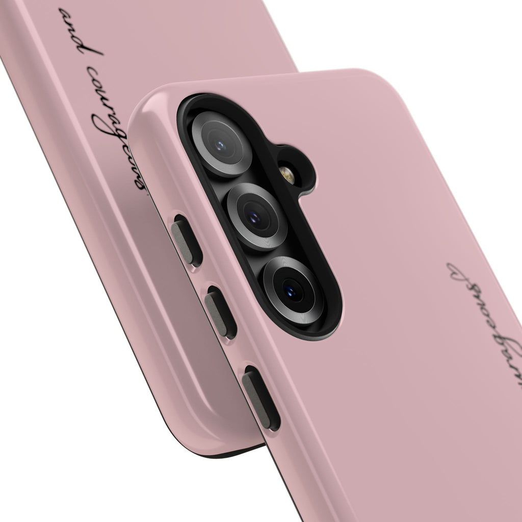 Inspirational Tough Phone Cases, Be Strong & Courageous, Motivational Phone Cover, Christian Gift, Everyday Use, Unique Design