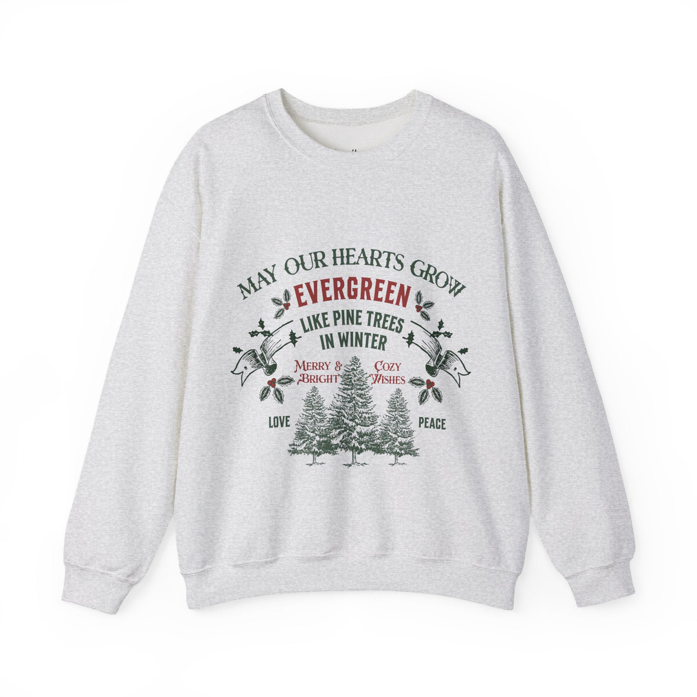 Unisex Christmas crewneck sweatshirt with evergreen holiday design and festive message