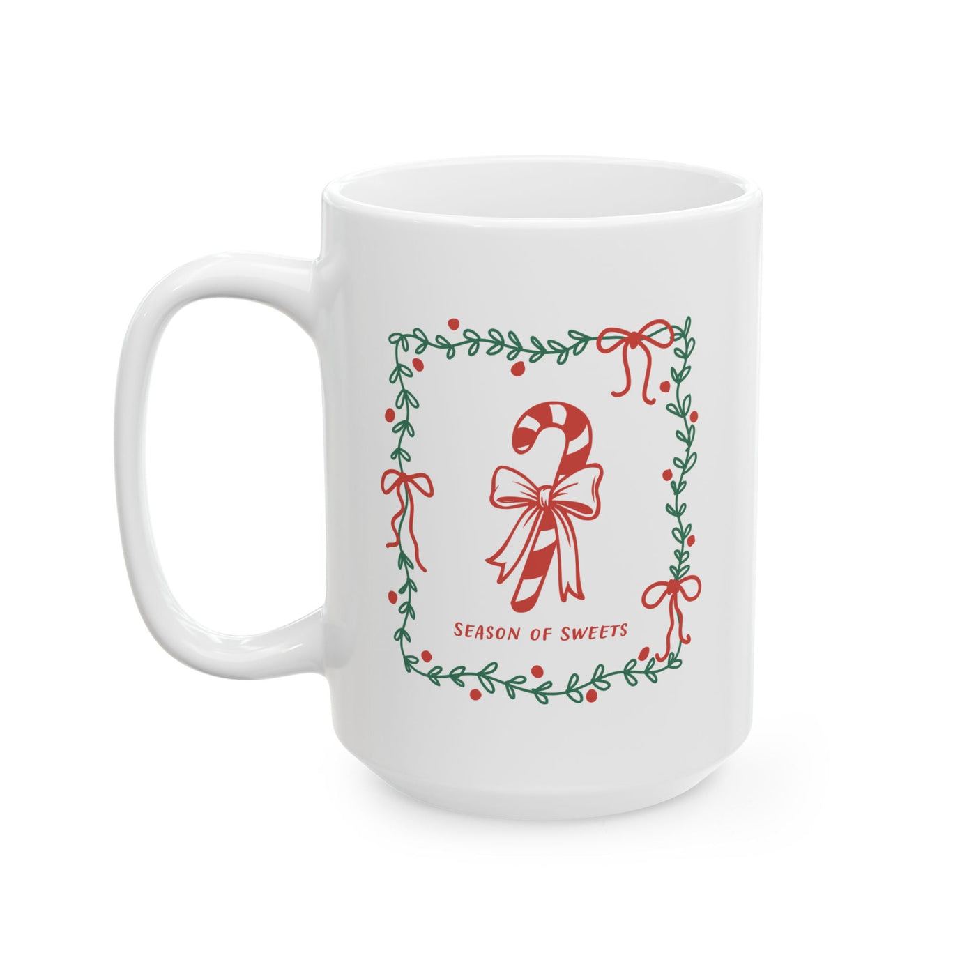 White ceramic mug with green border and candy cane design reading Season of Sweets, available in 11oz and 15oz sizes