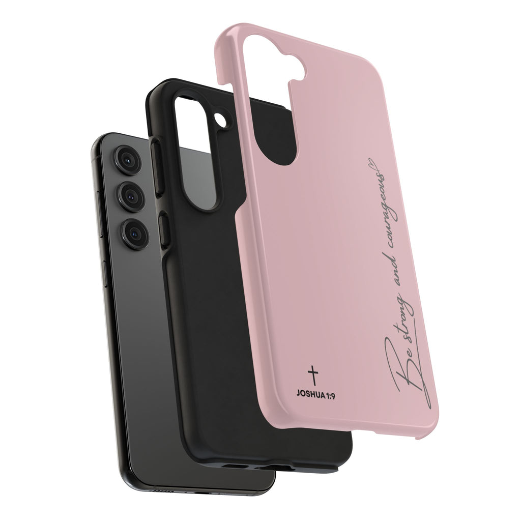 Inspirational Tough Phone Cases, Be Strong & Courageous, Motivational Phone Cover, Christian Gift, Everyday Use, Unique Design