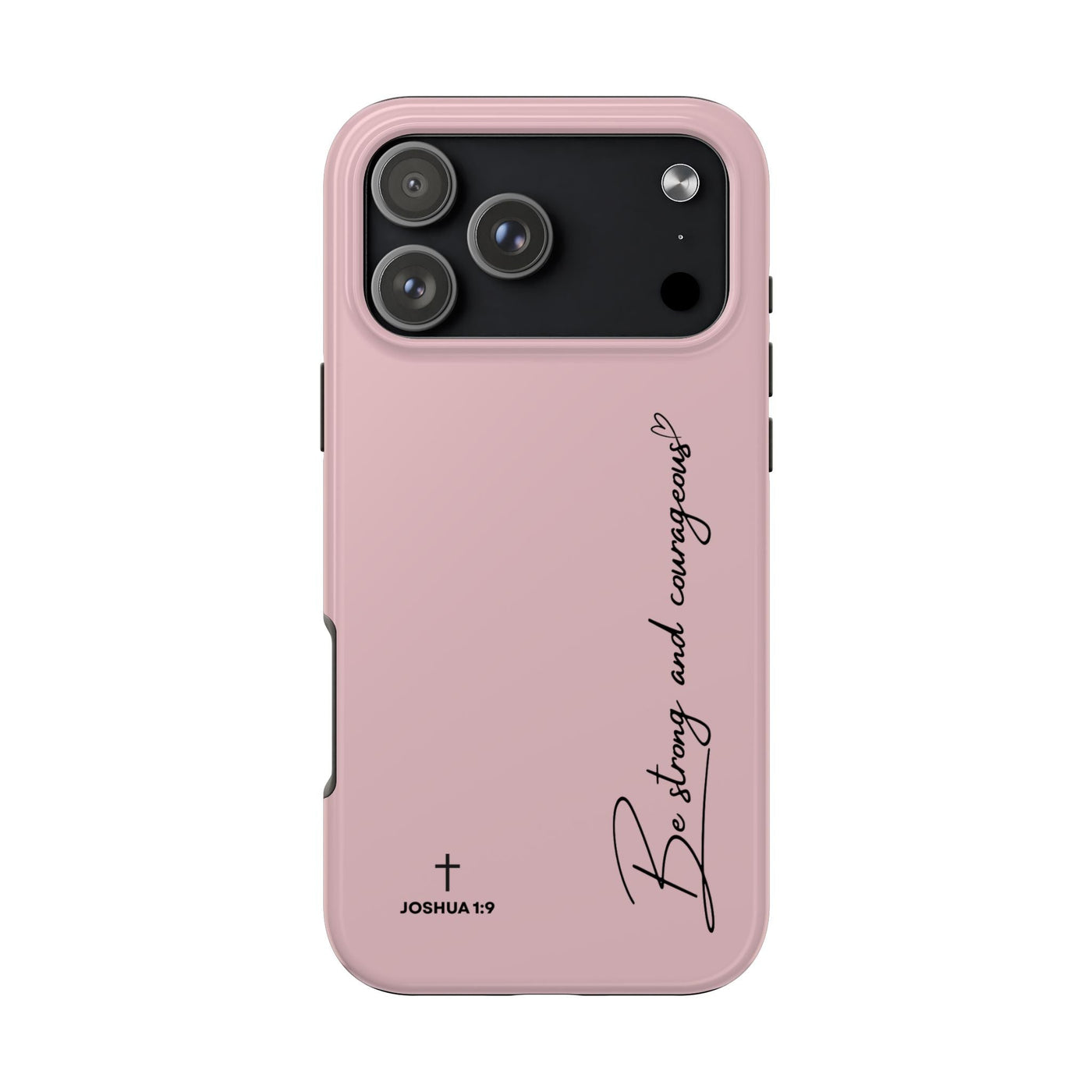 Inspirational tough phone case with "Be strong and courageous" scripture design, durable and stylish protective cover for iPhone and Samsung.